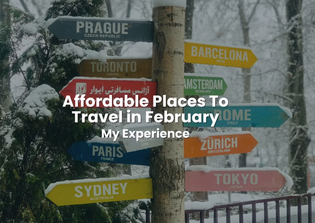 affordable places to travel in february